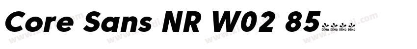 Core Sans NR W02 85字体转换 Core Sans NR W02 85字体转换